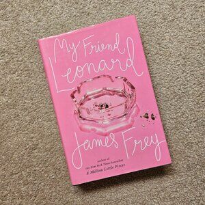 4/$40 My Friend Leonard by James Frey‎ - Hardcover